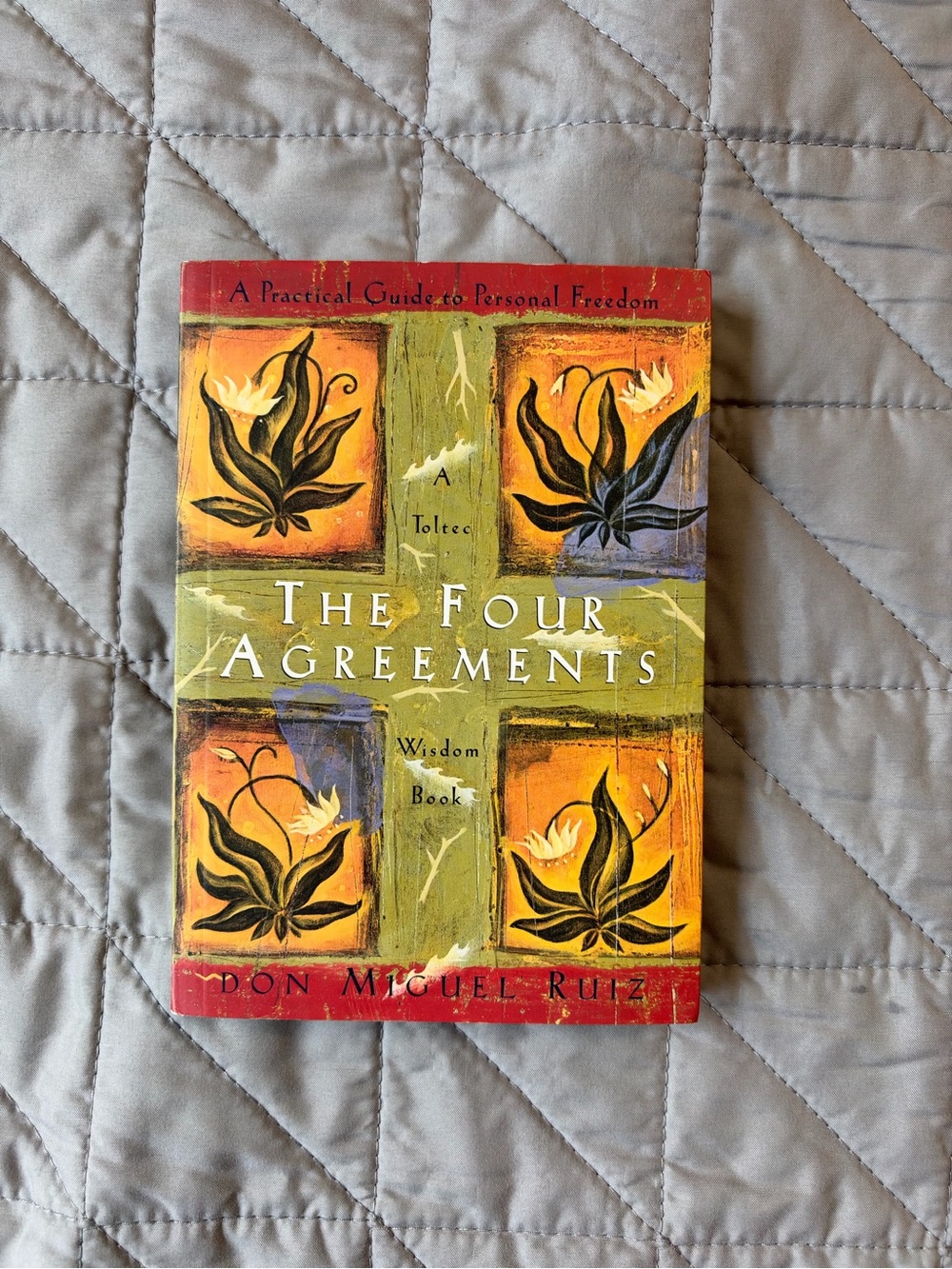 The Four Agreements by Don Miguel Ruiz